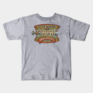 Did you remember to CRUSH your enemies today? Kids T-Shirt